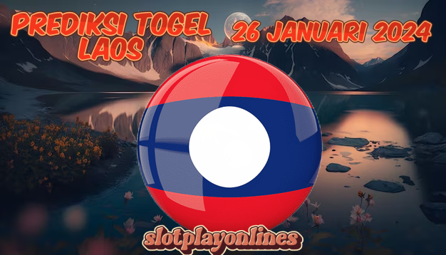 PREDIKSI TOGEL LAOS POOLS 26 JANUARI 2024