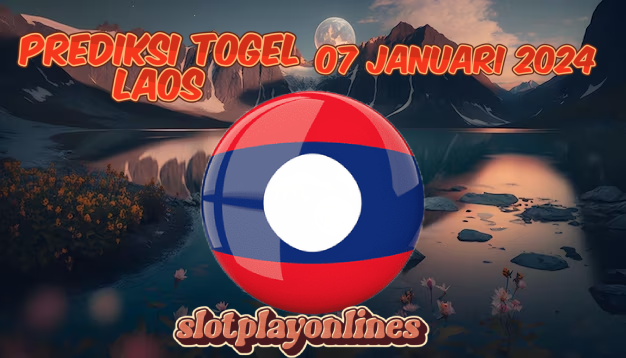 PREDIKSI TOGEL LAOS POOLS 07 JANUARI 2024