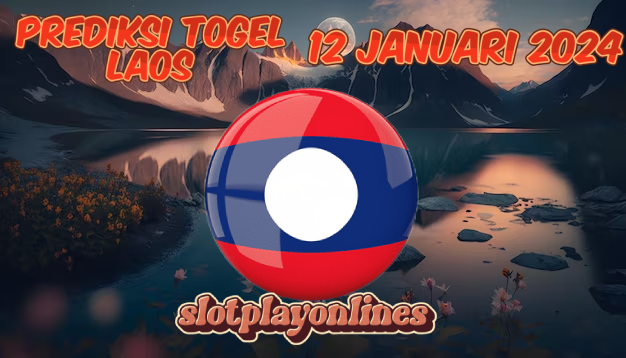 PREDIKSI TOGEL LAOS POOLS 12 JANUARI 2024