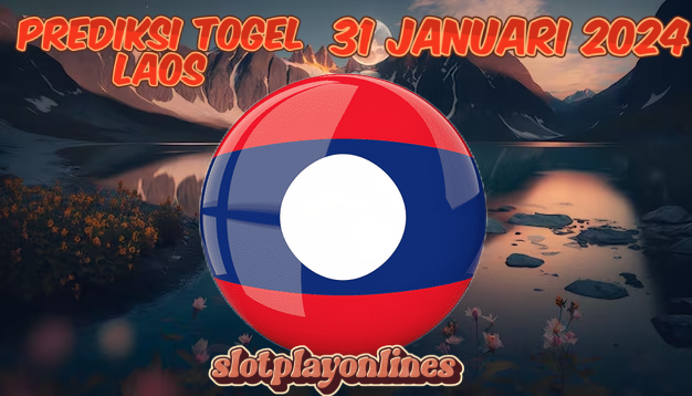 PREDIKSI TOGEL LAOS POOLS 31 JANUARI 2024